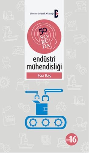 50 Soruda Endüstri Mühendisliği | Kitap Ambarı