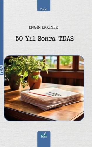 50 Yıl Sonra TDAS