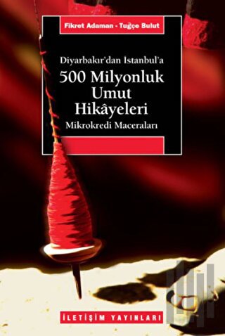 500 Milyonluk Umut Hikayeleri
