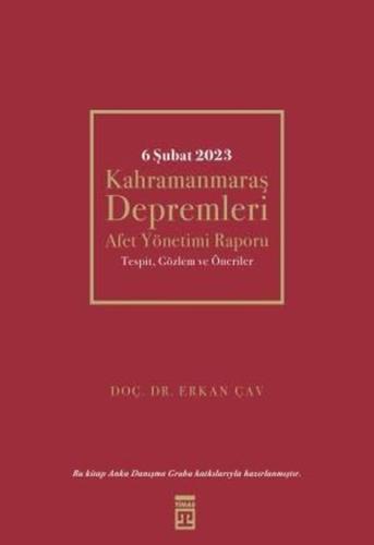 6 Şubat 2023 Kahramanmaraş Depremleri | Kitap Ambarı