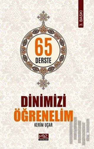 65 Derste Dinimizi Öğrenelim