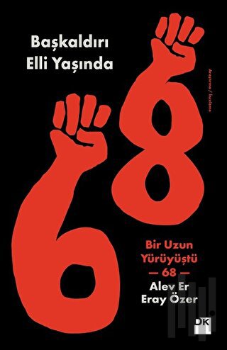 68 - Başkaldırı 50 Yaşında