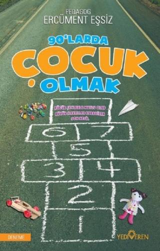 90'larda Çocuk Olmak