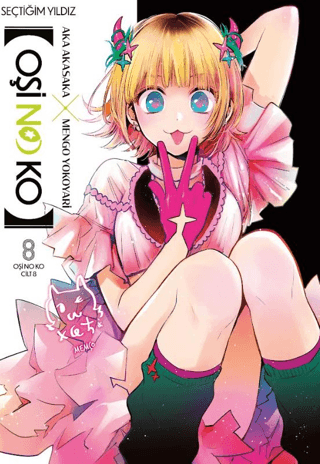 Oşi No Ko 8. Cilt | Kitap Ambarı