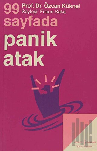 99 Sayfada Panik Atak | Kitap Ambarı