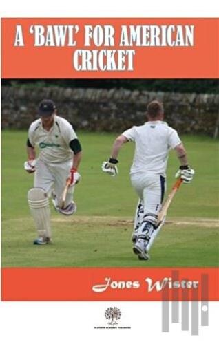 A 'Bawl' For American Cricket