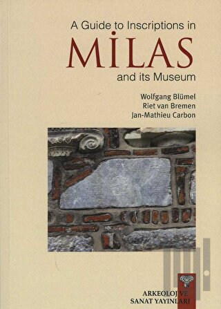 A Guide to Inscription in Milas and its Museum
