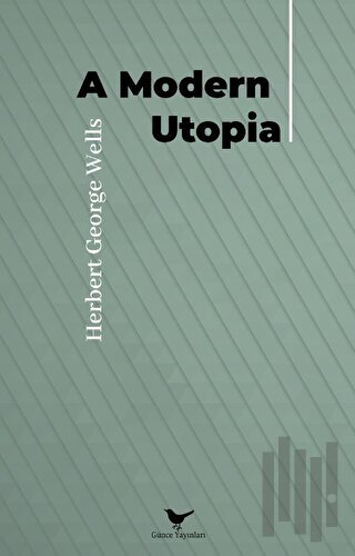 A Modern Utopia | Kitap Ambarı