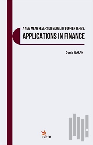 A New Mean Reversion Model By Fourier Terms: Applications In Finance