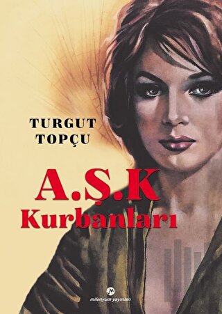 A.Ş.K Kurbanları | Kitap Ambarı