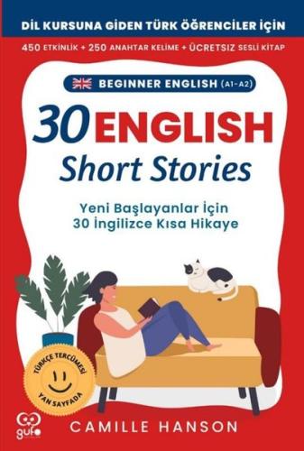 A1 - A2 English 30 Short Stories For Beginners (Yeni Başlayanlar İçin 