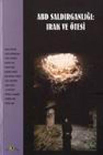 ABD Saldırganlığı:Irak ve Ötesi