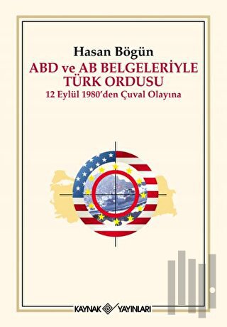ABD ve AB Belgeleriyle Türk Ordusu
