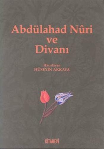 Abdülahad Nuri ve Divanı