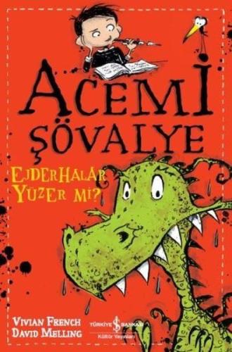 Ejderhalar Yüzer mi? - Acemi Şövalye | Kitap Ambarı