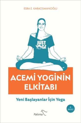 Acemi Yoginin Elkitabı | Kitap Ambarı