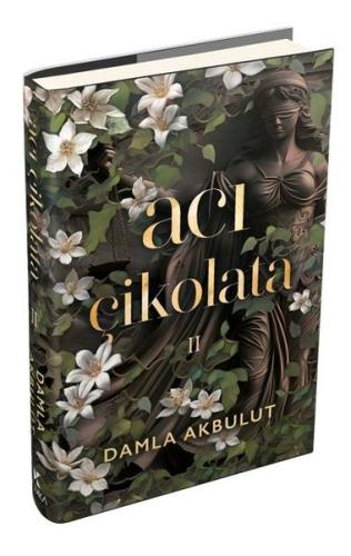 Acı Çikolata Cilt - 2 (Ciltli)