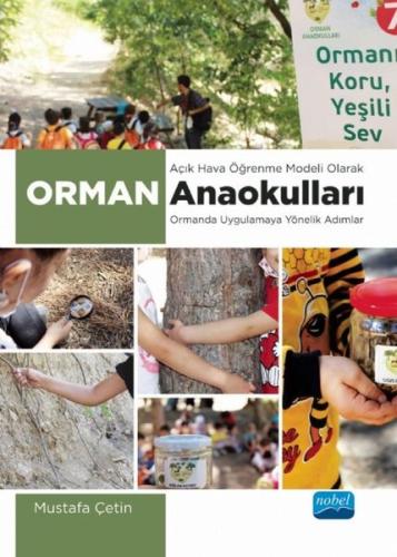 Açık Hava Öğrenme Modeli Olarak Orman Ana Okulları - Ormanda Uygulamaya Yönelik Adımlar