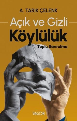 Açık ve Gizli Köylülük-Toplu Savrulma | Kitap Ambarı