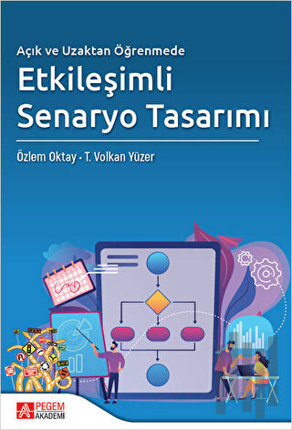 Açık ve Uzaktan Öğrenmede Etkileşimli Senaryo Tasarımı