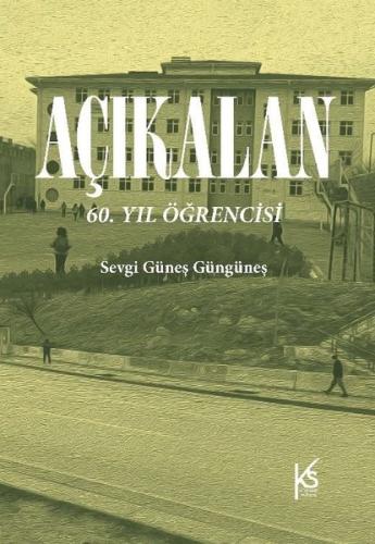 Açıkalan: 60.Yıl Öğrencisi