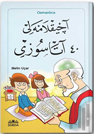 Açıklamalı 40 Atasözü