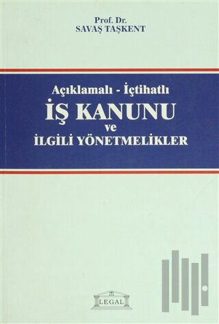 Açıklamalı - İçtihatlı Aile Hukuku Davaları ve Tatbikatı (Ciltli)