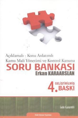 Açıklamalı - Konu Anlatımlı Kamu Mali Yönetimi ve Kontrol Kanunu Soru Bankası