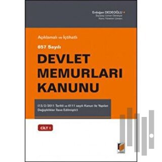 Açıklamalı ve İçtihatlı 657 Sayılı Devlet Memurları Kanunu (2 Cilt Takım) (Ciltli)