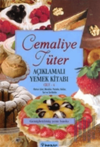 Açıklamalı Yemek Kitabı Cilt: 4 (Ciltli)