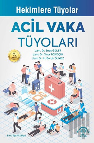 Acil Vaka Tüyoları - Hekimlere Tüyolar