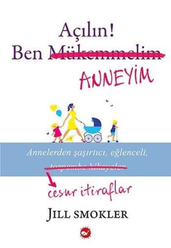 Açılın Ben Anneyim