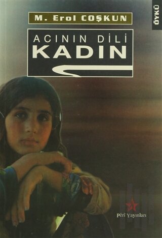 Acının Dili Kadın