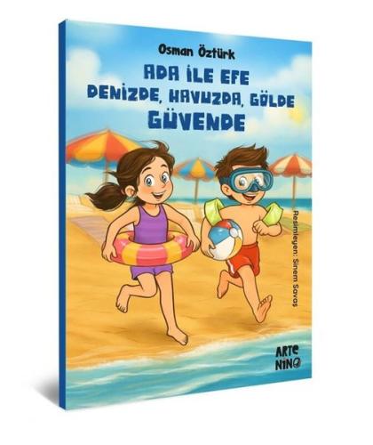 Ada İle Efe Denizde Havuzda Gölde Güvende | Kitap Ambarı