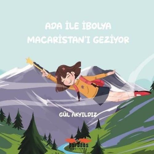 Ada İle İbolya Macaristan'ı Geziyor