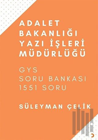 Adalet Bakanlığı Yazı İşleri Müdürlüğü Soru Bankası - GYS Soru Bankası 1551 Soru
