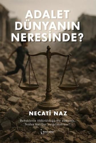 Adalet Dünyanın Neresinde? | Kitap Ambarı