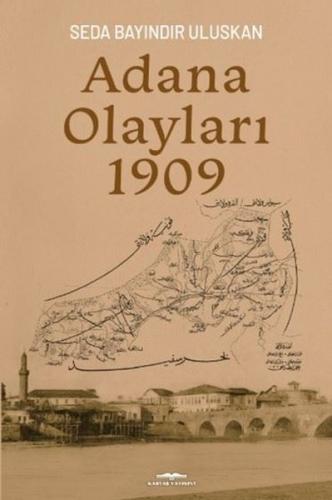 Adana Olayları 1909 | Kitap Ambarı