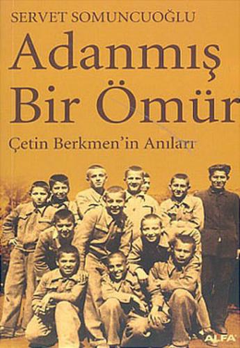 Adanmış Bir Ömür | Kitap Ambarı