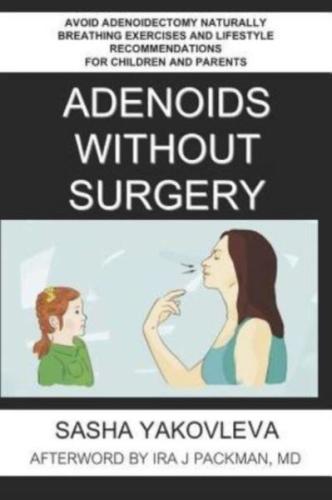 Adenoids Without Surgery (Breathing Normalization)