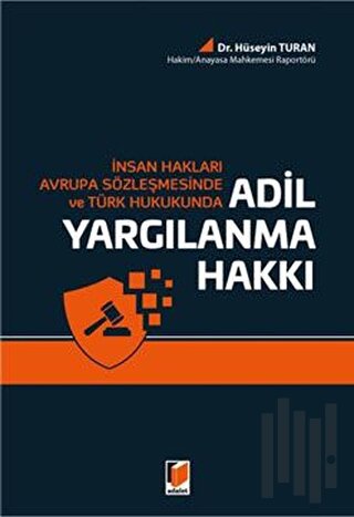 Adil Yargılanma Hakkı | Kitap Ambarı