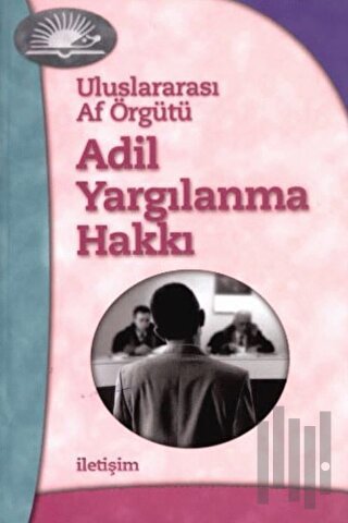 Adil Yargılanma Hakkı
