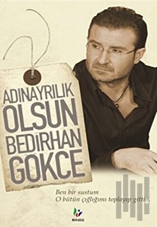 Adın Ayrılık Olsun