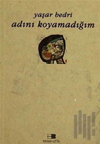 Adını Koyamadığım