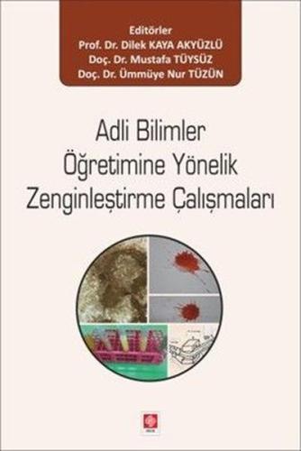 Adli Bilimler Öğretimine Yönelik Zenginleştirme Çalışmaları