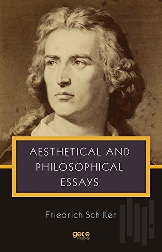 Aesthetical And Philosophical Essays
