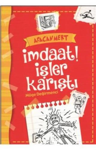 İmdaat İşler Karıştı - Afacan Mert | Kitap Ambarı