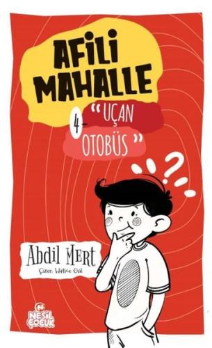 Afili Mahalle 4 - Uçan Otobüs (Ciltli)
