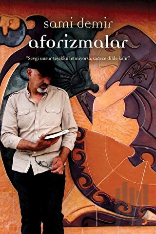 Sami Demir – Aforizmalar