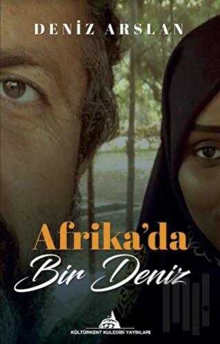 Afrika’da Bir Deniz